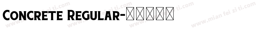 Concrete Regular字体转换